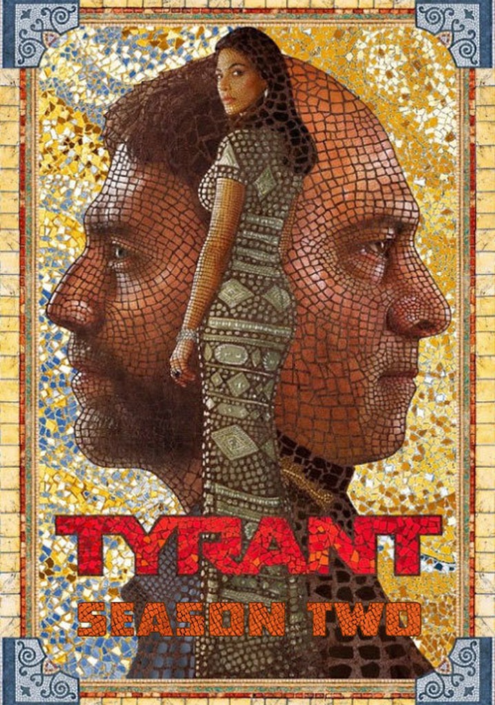 Tyrant Season Watch Full Episodes Streaming Online